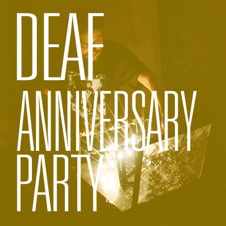 DEAF ANNIVERSARY PARTY,  24 May